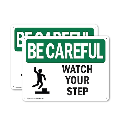 Signmission Safety Culture Sign, 24 in Width, Aluminum, Rectangle OS-2PACK-BC-A-1824-L-10064